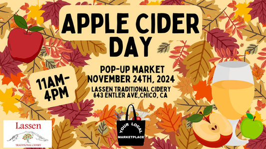 Sunday Nov 24, 2024 : Pop Up Market at Lassen Cidery!